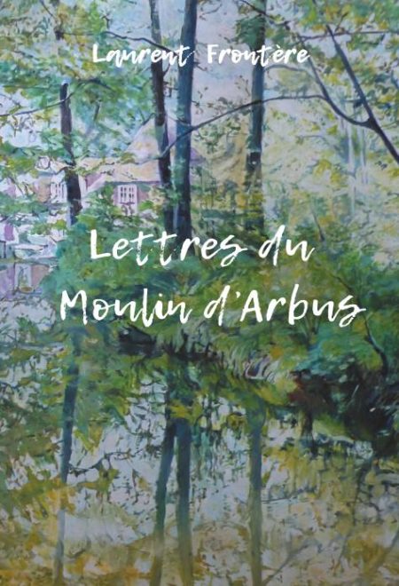 couverture Lettres du moulin d'Arbus